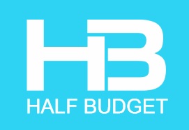 HALF BUDGET